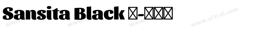 Sansita Black 黑字体转换